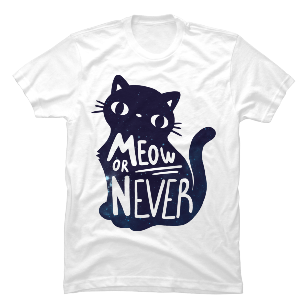 meow or never shirt meow or never shirt